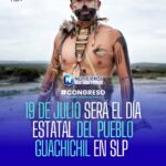 Congreso de San Luis Potosí declara el 19 de julio como Día Estatal del Pueblo Guachichil