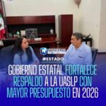 Gobierno de San Luis Potosí asigna 516 mdp a la UASLP para el ejercicio fiscal 2026