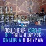 Mezcal potosino ‘El Corral de Beto’ obtiene medallas de oro y plata en certamen Cava 2026