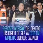 Municipio de San Luis Potosí inicia plan integral de rescate para el Centro Histórico