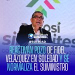 Restablecen operación de pozo en colonia Fidel Velázquez de Soledad de Graciano Sánchez