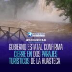 Cierran temporalmente dos parajes turísticos en la Huasteca por lluvias intensas