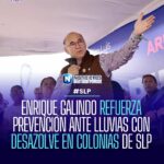 Enrique Galindo refuerza prevención de inundaciones con desazolve en 60 colonias de San Luis Potosí