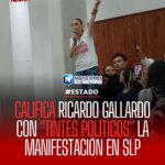 Gobernador de SLP evita controversia y califica de ‘tintes políticos’ protesta contra Ley de IA