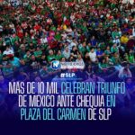 Más de 10 mil aficionados celebran en Plaza del Carmen el triunfo de México sobre Chequia