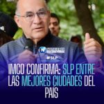 San Luis Potosí, entre las ciudades más competitivas del país según IMCO