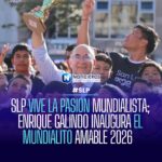 San Luis Potosí inicia el Mundialito Amable 2026 para acercar la Copa del Mundo a las familias