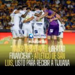 Atlético de San Luis busca consolidar su fortaleza local ante Tijuana en la Jornada 3 del Apertura 2026