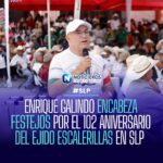 Enrique Galindo encabeza festejos por el 102 aniversario del Ejido Escalerillas en San Luis Potosí
