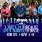 Enrique Galindo encabeza jornada de rehabilitación en la colonia Ricardo B. Anaya de San Luis Potosí