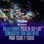 FENAPO 2026 en San Luis Potosí: conciertos gratuitos en el Teatro del Pueblo, alertan sobre fraudes