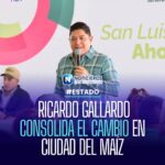 Gobernador Ricardo Gallardo consolida el cambio social en Ciudad del Maíz con más apoyos directos y transparencia