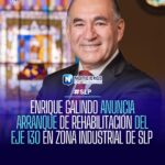Gobierno de San Luis Potosí invertirá 15 millones de pesos en rehabilitación del Eje 130 en Zona Industrial