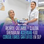 Gobierno de SLP y Presidencia acuerdan instalar 400 consultorios gratuitos