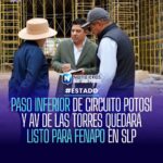 Paso inferior de Circuito Potosí y Av. de las Torres estará listo para la Fenapo 2026 en SLP