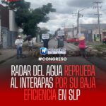 Radar del Agua reprueba al Interapas por baja eficiencia del 30.25% en San Luis Potosí