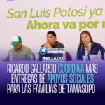 Ricardo Gallardo coordina entrega de apoyos sociales en Tamasopo; suman 6,500 familias beneficiadas en 2026