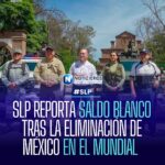 San Luis Potosí reporta saldo blanco tras eliminación de México en el Mundial 2026