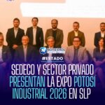 SEDECO y sector privado presentan Expo Potosí Industrial 2026 en San Luis Potosí