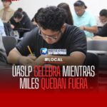 UASLP reporta éxito en admisión, pero miles de aspirantes quedan fuera