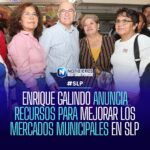 Alcalde de SLP anuncia recursos extraordinarios para rehabilitar mercados municipales
