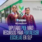 💰 | DIPUTADO PIDE MÁS RECURSOS PARA FORTALECER ESCUELAS EN SLP 👩🏻‍🏫📒
