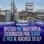 🤝🏻 | DIPUTADO PIDE MANTENER LA COORDINACIÓN PARA CERRAR EL PASO AL HUACHICOL EN SLP ⛽🚫