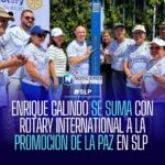 Enrique Galindo se suma con Rotary International a la promoción de la paz en San Luis Potosí