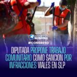 Propone diputada trabajo comunitario como sanción alterna a multas viales en San Luis Potosí