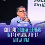 Soledad de Graciano Sánchez rendirá su segundo informe de gobierno en la explanada de la nueva UAM