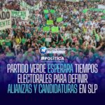 PARTIDO VERDE ESPERARÁ TIEMPOS ELECTORALES PARA DEFINIR ALIANZAS Y CANDIDATURAS EN SLP