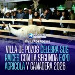 VILLA DE POZOS CELEBRA SUS RAÍCES CON LA SEGUNDA EXPO AGRÍCOLA Y GANADERA 2026