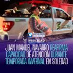 Alcalde Juan Manuel Navarro reafirma capacidad de atención invernal en Soledad de Graciano Sánchez