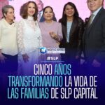 CINCO AÑOS TRANSFORMANDO LA VIDA DE LAS FAMILIAS DE SLP CAPITAL