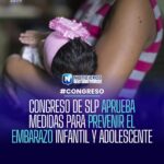 Congreso de San Luis Potosí aprueba reformas para prevenir el embarazo infantil y adolescente