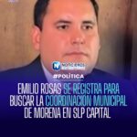 EMILIO ROSAS SE REGISTRA PARA BUSCAR LA COORDINACIÓN MUNICIPAL DE MORENA EN SLP CAPITAL