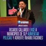 Gallardo exige a municipios de SLP aumentar policías y advierte posibles inhabilitaciones