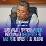 Juan Manuel Navarro Anuncia Descuento del 60% en Multas de Tránsito en Soledad
