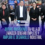 NUEVAS INVERSIONES EN VILLA DE ZARAGOZA GENERAN EMPLEOS Y AMPLÍAN EL DESARROLLO INDUSTRIAL