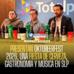 PRESENTAN OKTOBEERFEST 2026, UNA FIESTA DE CERVEZA, GASTRONOMÍA Y MÚSICA EN SLP