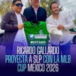 Ricardo Gallardo impulsa San Luis Potosí con la MLB Cup México 2026 y respalda el talento juvenil