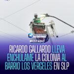 RICARDO GALLARDO LLEVA ENCHÚLAME LA COLONIA AL BARRIO LOS VERGELES EN SLP