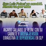 RICARDO GALLARDO SE REÚNE CON SU GABINETE Y ORDENA REVISIÓN EXHAUSTIVA DE DEPENDENCIAS EN SLP