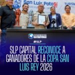 SLP CAPITAL RECONOCE A GANADORES DE LA COPA SAN LUIS REY 2026