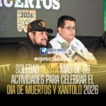 SOLEDAD ALISTA MÁS DE 30 ACTIVIDADES PARA CELEBRAR EL DÍA DE MUERTOS Y XANTOLO 2026
